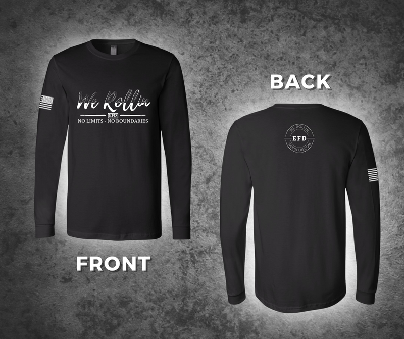 We Rollin EFD No Limits No Boundaries BLACK Long Sleeve t-shirt front and back details